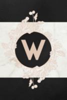 W Monogram Journal: Lined Journal / Notebook - Personalized Initial W Monogrammed Journal for Women - Cute Rose Gold Berries on Stylish Marble Cover 1691908207 Book Cover