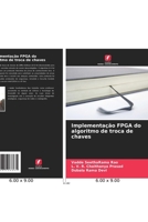 Implementação FPGA do algoritmo de troca de chaves (Portuguese Edition) 6208506867 Book Cover