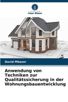Anwendung von Techniken zur Qualitätssicherung in der Wohnungsbauentwicklung 6209089828 Book Cover