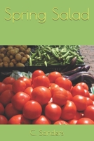 Spring Salad B0892HTHWN Book Cover