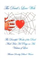 The Devil's Love Web 142574768X Book Cover