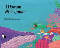 If I Swam with Jonah 1681155737 Book Cover