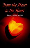 From the Heart to the Heart 1420824422 Book Cover