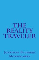The Reality Traveler 1723394882 Book Cover