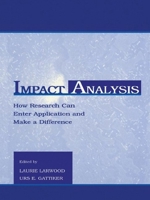 Impact Analysis: How Research Can Enter Application and Make A Difference (Applied Social Research Series) 080582104X Book Cover