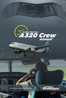 A320 Crew Manual B0GYHXCH4F Book Cover