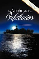 La Noche de los Orfelunios 1463344740 Book Cover