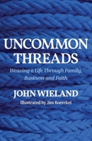 Uncommon Threads 1951407814 Book Cover