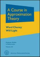 A Course in Approximation Theory (Graduate Studies in Mathematics) 0821847988 Book Cover