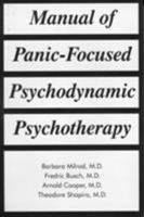 Manual of Panic-focused Psychodynamic Psychotherapy 0880488719 Book Cover