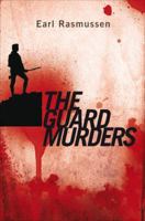The Guard Murders 1617399124 Book Cover