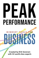 Peak Performance: Mindset Tools for Business 1953183093 Book Cover