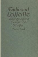 Lassalles Briefwechsel Von Der Revolution 1848 Bis Zum Beginn Seiner Arbeiteragitation: Ferdinand Lassalle Nachgelassene Briefe Und Schriften 3642940366 Book Cover