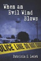 When an Evil Wind Blows 1413795846 Book Cover