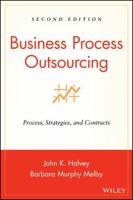 Business Process Outsourcing: Process, Strategies, and Contracts 0470044837 Book Cover