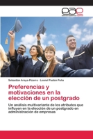 Preferencias y motivaciones en la elección de un postgrado 6202251913 Book Cover