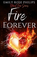 Fire Forever 172389477X Book Cover