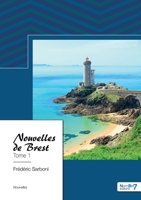 Nouvelles de Brest - Tome 1 2383515205 Book Cover