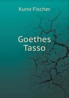 Goethes Tasso 1142045013 Book Cover