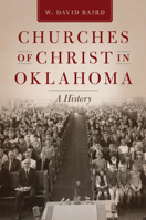 Churches of Christ in Oklahoma: A History 080616462X Book Cover
