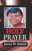 Holy Prayer B08HGP1D5D Book Cover