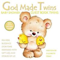 Baby Shower Guest Book Twins: Gold: God Made Twins: Prayers Blessings Storytime Keepsake with Gift Log and Stories of US! Baby Shower Twins Boy and ... Gifts 1986247554 Book Cover