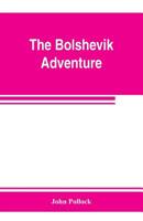 The Bolshevik Adventure 9353802865 Book Cover