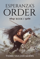 Esperanza's Order: Book 1 0796124841 Book Cover