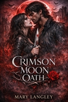 Crimson Moon Oath B0GX1JXMW1 Book Cover
