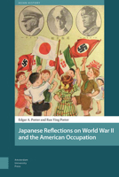 Japanese Reflections on World War II and the American Occupation 9462982597 Book Cover