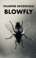 Blowfly 1670900657 Book Cover