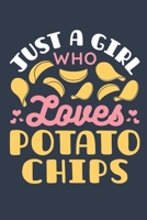 Just a Girl Who Loves Potato Chips: Potato Chip Journal, Blank Paperback Notebook for Potato Chip Lovers, 150 pages, college ruled 1695872967 Book Cover