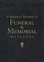 A Minister's Treasury of Funeral & Memorial Messages 0805425756 Book Cover