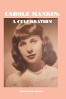 Carole Mankin: A Celebration 179161485X Book Cover