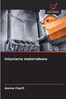 Inzynieria materialowa (Polish Edition) 6630085663 Book Cover