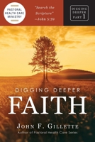 Digging Deeper: Faith 1966196547 Book Cover