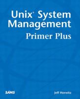 Unix System Management Primer Plus 0672323729 Book Cover