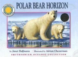 Polar Bear Horizon [With Plush Polar Bear] 1592495656 Book Cover