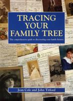 Tracing Your Family Tree — The Complete Guide to Discovering Your Family History 0722523157 Book Cover