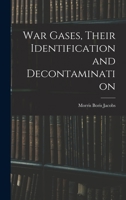 War gases, their identification and decontamination 1017033226 Book Cover