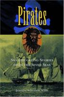 Pirates: Swashbuckling Stories from the Seven Seas 1560256168 Book Cover
