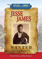 Jesse James, Wanted Dead or Alive 0766031721 Book Cover