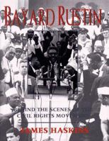 Bayard Rustin: Behind the Scenes of the Civil Rights Movement 0786801689 Book Cover