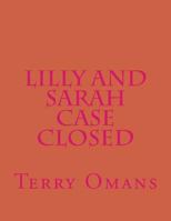 Lilly and Sarah Case Closed 1494953374 Book Cover