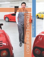 TEMPO É DINHEIRO ! B08DSX3JD3 Book Cover
