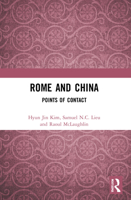 Rome and China: Points of Contact 0367684128 Book Cover