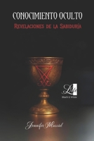 CONOCIMIENTO OCULTO (LITE): Revelaciones de la Sabiduría (Spanish Edition) B0FFMD6YP2 Book Cover