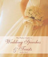 The Pocket Guide to Wedding Speeches & Toasts 1856486907 Book Cover