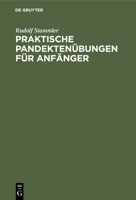 Praktische Pandekten�bungen f�r Anf�nger 3112407857 Book Cover