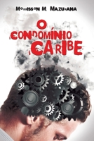 O Condomínio Caribe 1521083835 Book Cover